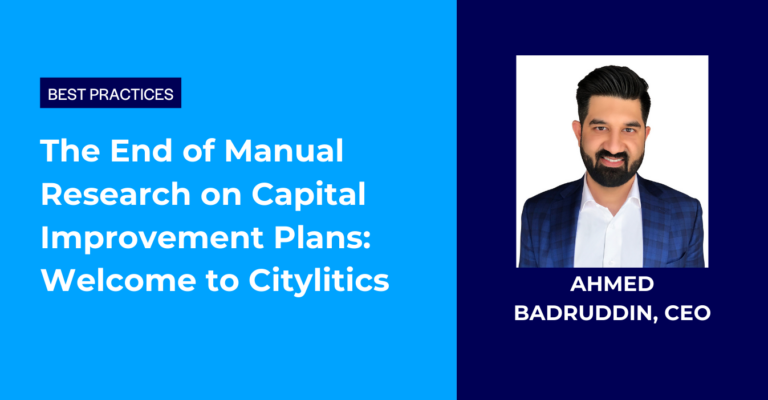 Citylitics - Ahmed Badruddin - The End of Manual Research on Capital Improvement Plans Welcome to Citylitics