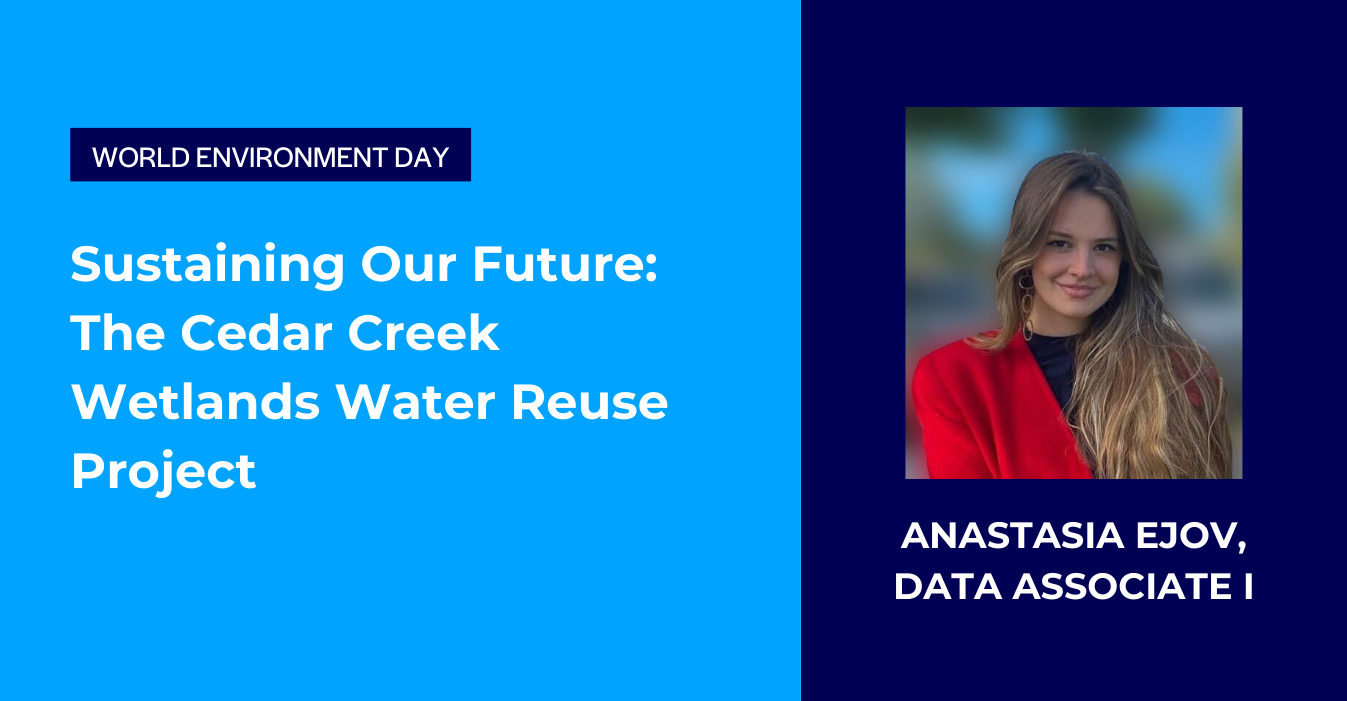 Citylitics - Anastasia Ejov - Cedar Creek Wetlands Water Reuse Project