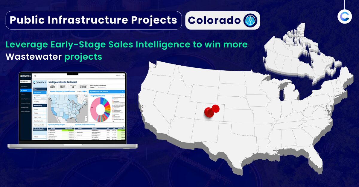Hero Image for highlighting Citylitics Early-Stage Sales Intelligence for Public Infrastructure,Colorado Public Infrastructure Wastewater